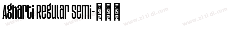 Agharti Regular Semi字体转换